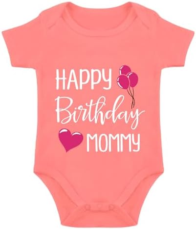 Happy Birthday Mommy Baby Bodysuit Happy Birthday Mommy Baby Outfit by Unknown