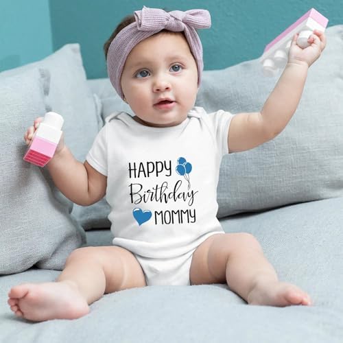 Happy Birthday Mommy Baby Bodysuit Happy Birthday Mommy Baby Outfit - Image 3