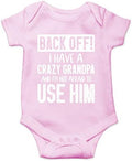 Back Off I Have a Crazy Grandpa and I'm Not Afraid To Use Him by Funnwear