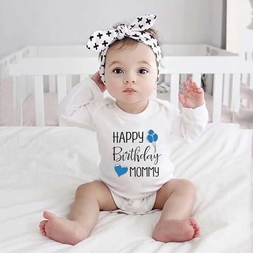 Happy Birthday Mommy Baby Bodysuit Happy Birthday Mommy Baby Outfit - Image 2