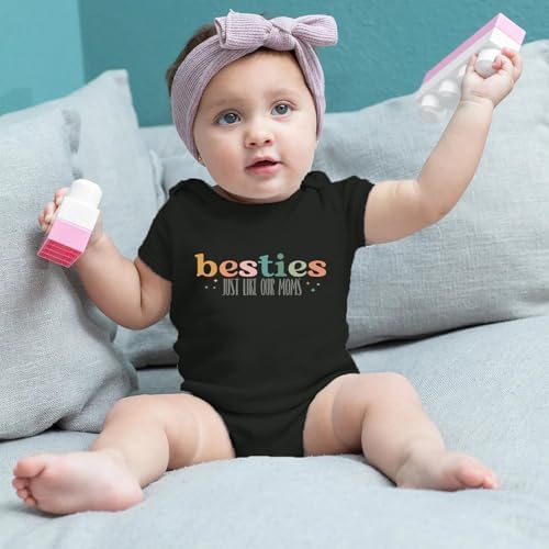 Besties Just Like Our Moms Baby Bodysuit Best Friend Baby Bodysuit Mom Besties - Image 3